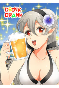 DRINK DRANK